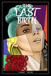 THE LAST BIRTH (issue 1)